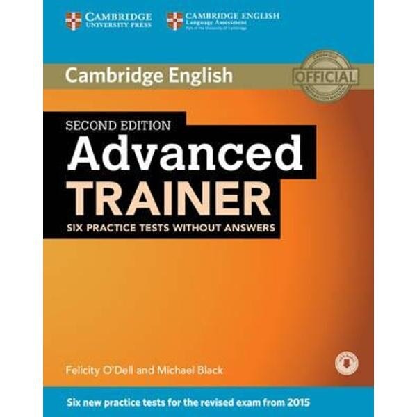 Advanced Trainer Six Practice Tests Without Answers with Aud