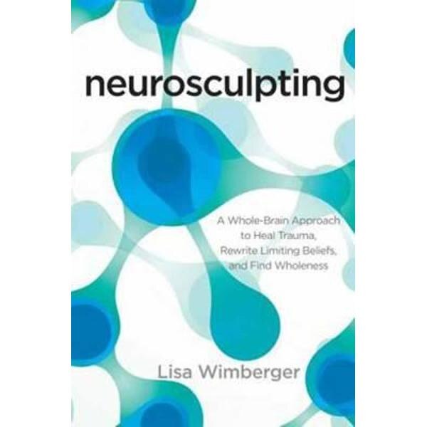 Neurosculpting