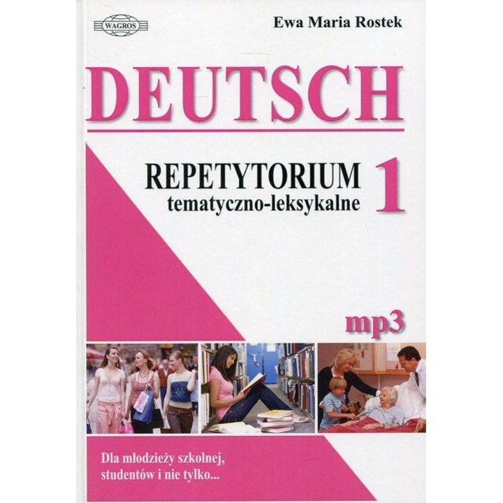 Curs de limba germana, WAGROS, Repetytorium 1, vocabular tematic, 80 texte, CD inclus