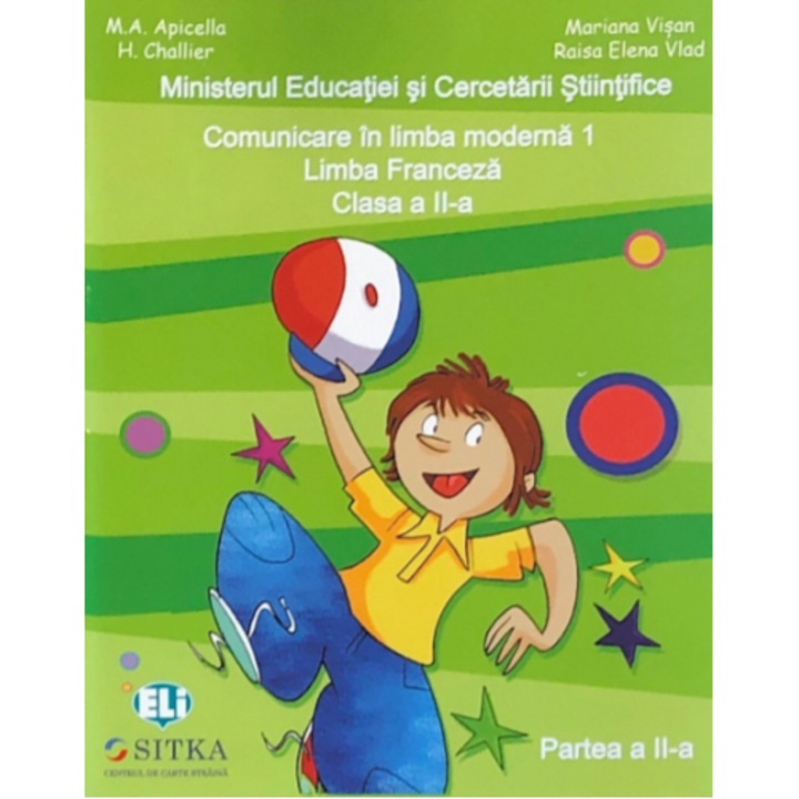 Limba moderna Franceza, Clasa a II-a Partea a II-a, Sitka