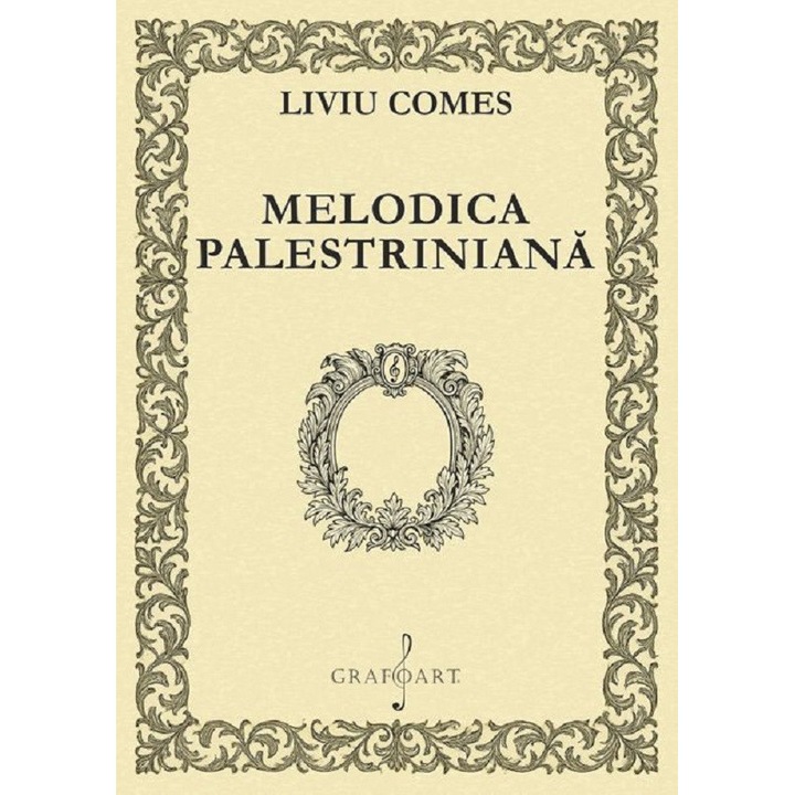 Melodica Palestriniana - Liviu Comes