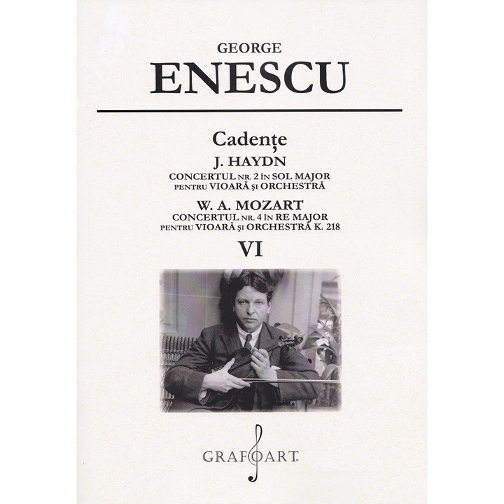 Cadente. J. Haydn: Concertul Nr.2, W.a. Mozart: Concertul Nr.4 - Vol.6 - George Enescu