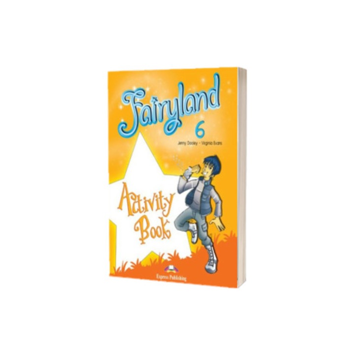 Curs de limba engleza - Fairyland 6 Activity Book - Virginia Evans