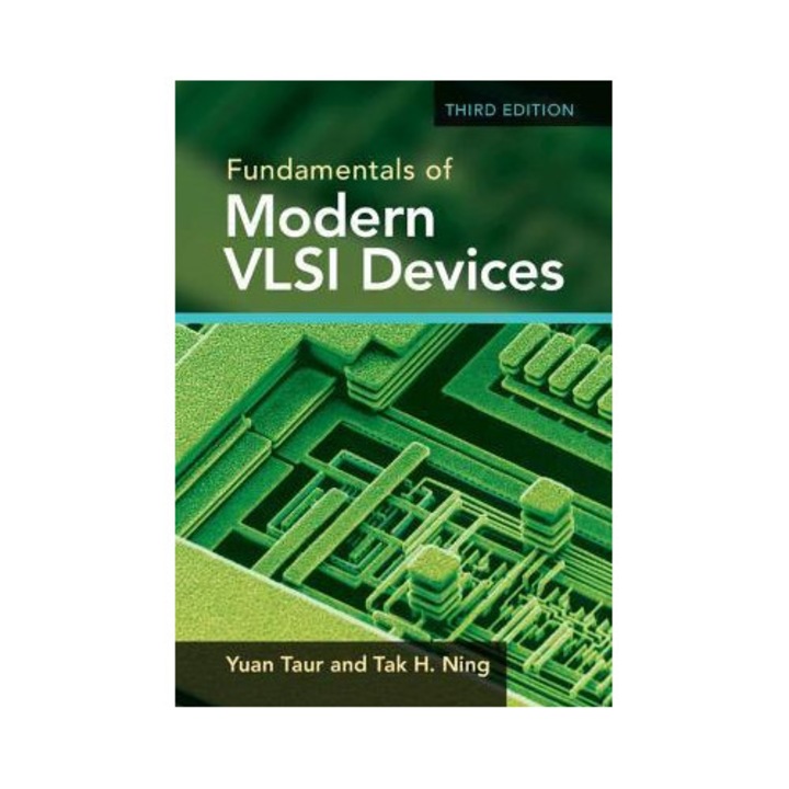 Fundamentals Of Modern Vlsi Devices - Yuan Taur