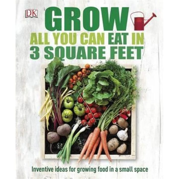 Grow All You Can Eat In Three Square Feet