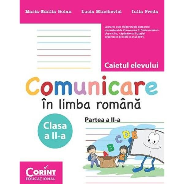 Caiet elev cls. A II-a comunicare in limba romana partea 2 - Maria Emilia Goian, Lucia Minchevici, Iulia Preda