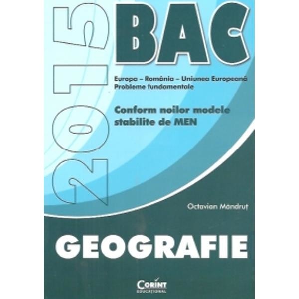Manual geografie bacalaureat 2015 - Octavian Mandrut