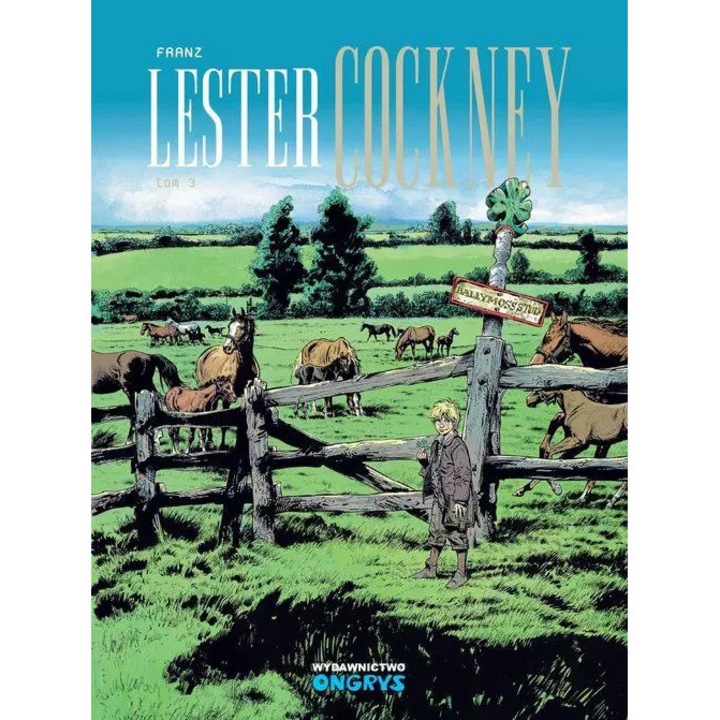 Benzi desenate, Ongrys, LESTER COCKNEY. TOM 3, aventuri, 2023