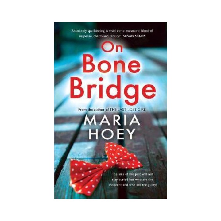 On Bone Bridge - Maria Hoey