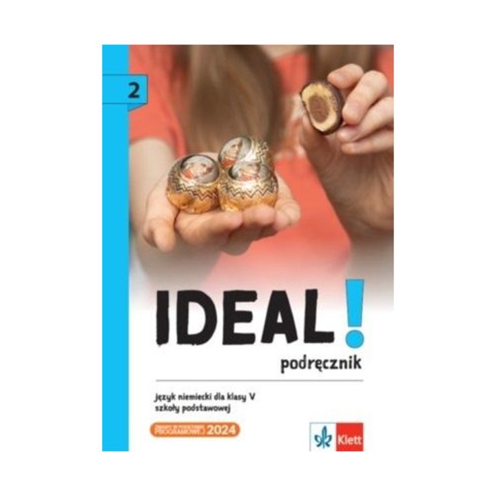 Ideal! 2, Klett Polska, manual pentru invatarea limbii germane, nivel A2, 4-8 clase