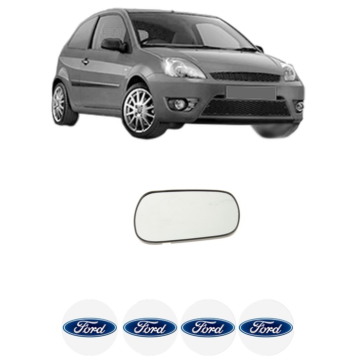 Sticla oglinda exterioara Dreapta FORD FIESTA V Van din 2002 - 2010, auto, fara incalzire, Cri-Flo, 4 stickere auto FORD