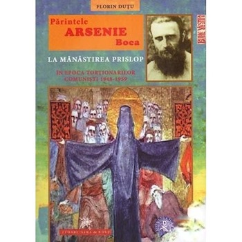 Parintele Arsenie Boca La Manasirea Prislop - Florin Dutu Parintele Arsenie Boca La Manasirea Prislop - Florin Dutu