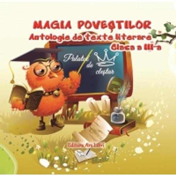 Magia Povestilor Cls 3 Antologie De Texte Literare