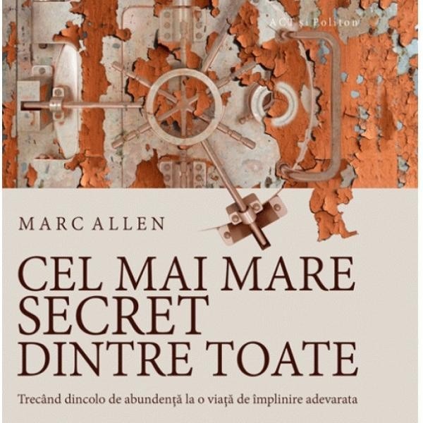 Cel mai mare secret dintre toate, Audiobook - Marc Allen
