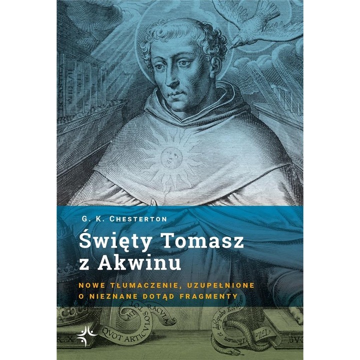 Święty Tomasz z Akwinu, Fundacja Prodoteo, G. K. Chesterton