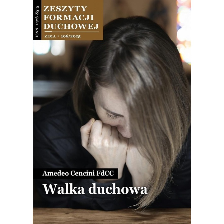 Zeszyte Formarii Spirituale nr 106, Salwator, Lupta spirituala