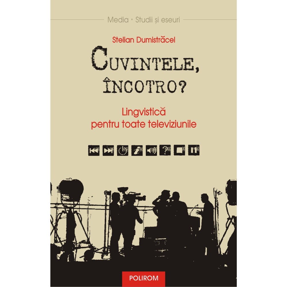 Cuvintele incotro? - Stelian Dumistracel