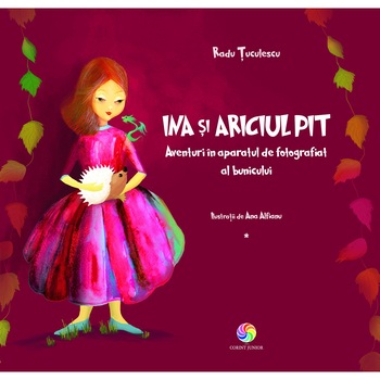 Ina si Ariciul Pit - Radu Tuculescu Ina si Ariciul Pit - Radu Tuculescu