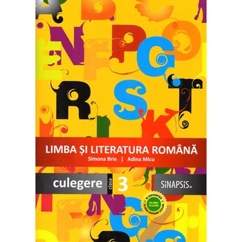 Limba romana culegere clasa a III-a in conformitate cu noua programa scolara Limba romana culegere clasa a III-a in conformitate cu noua programa scolara