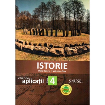 Istorie caiet de apicatii clasa a IV-a Istorie caiet de apicatii clasa a IV-a