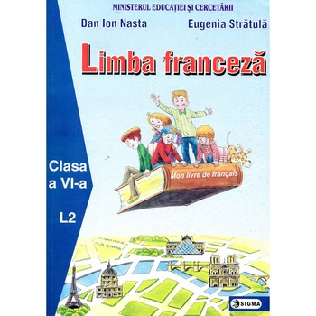 Limba franceza L2 manual clasa a VI-a Limba franceza L2 manual clasa a VI-a