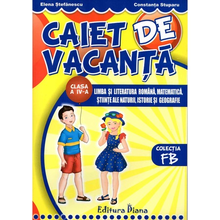 Caiet De Vacanta Clasa A Iv A Emag Ro