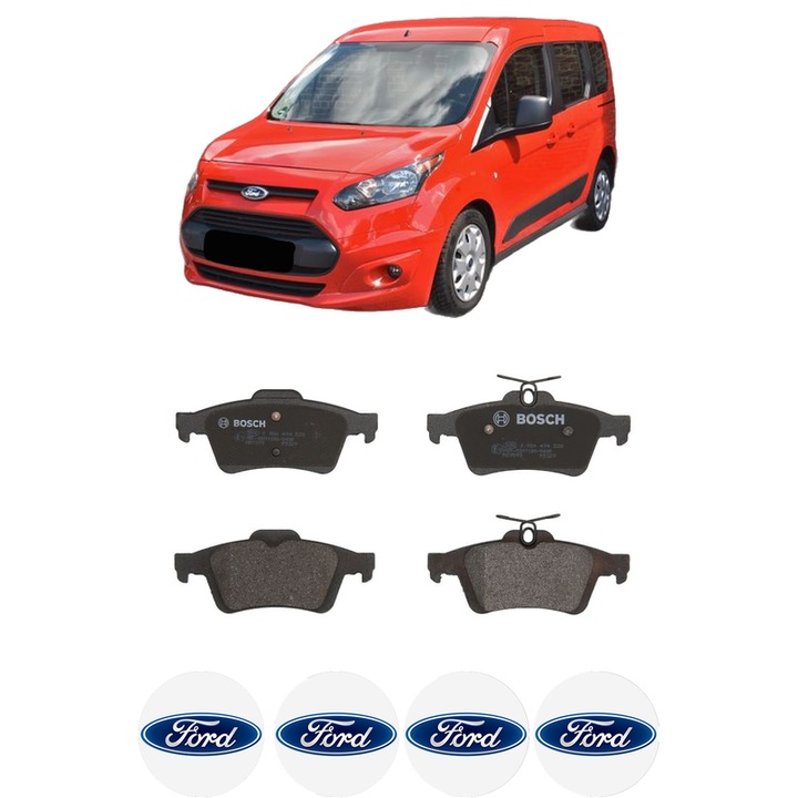 Set placute frana Spate FORD TOURNEO CONNECT / GRAND TOURNEO CONNECT V408 MPV 1.6 EcoBoost din 2013-2022, KW 110 CP 150 CMC 1596, Auto, Bosch, 4 Stickere auto cu FORD