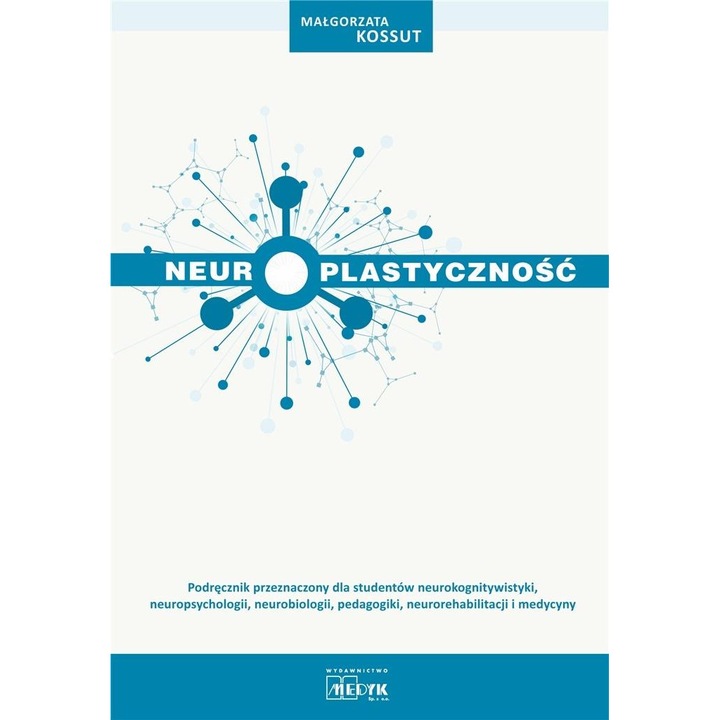 Neurplastycznosc, Medyk, 2023, editie in poloneza