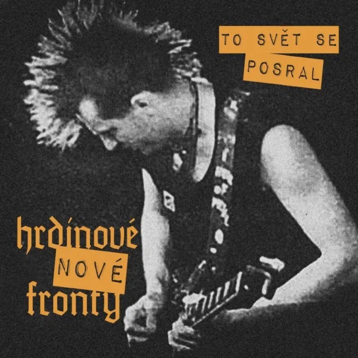 Hrdinové Nové Fronty: To svět se pos***! - 2CD+DVD