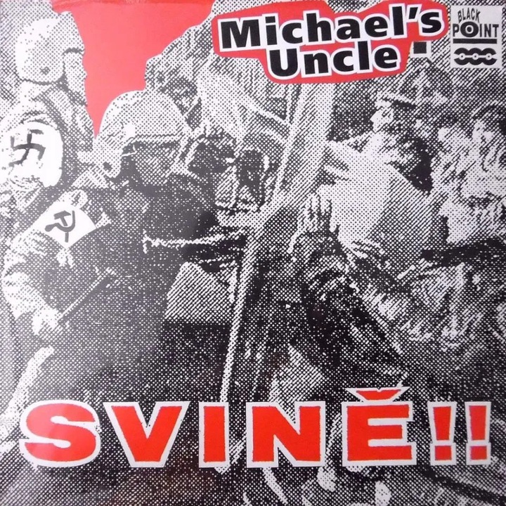 Michael's Uncle: Svině!! - CD