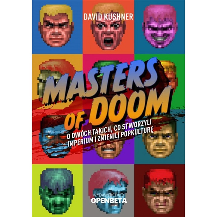 Masters of Doom, David Kushner, Open Beta, 2020