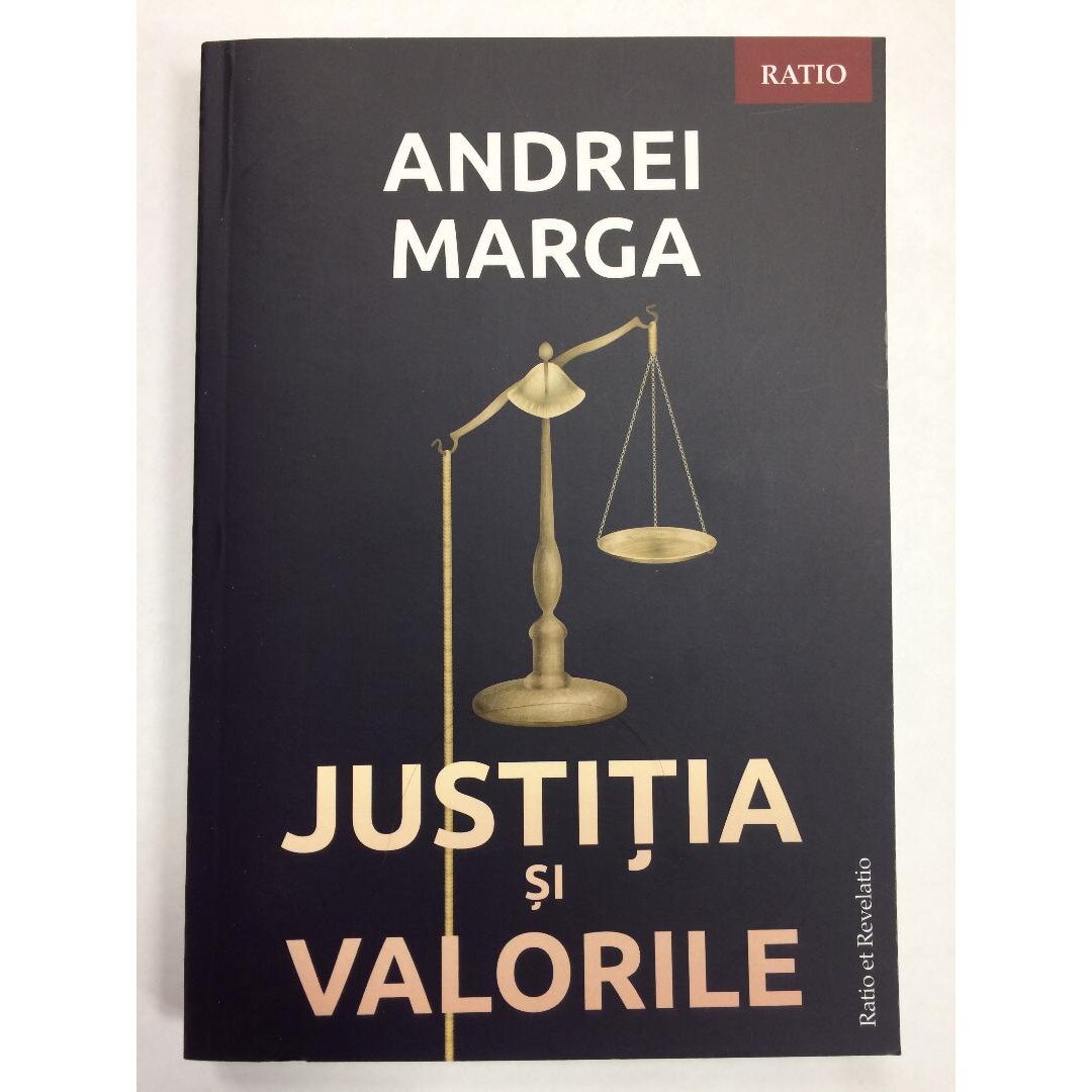 Justitia si valorile - Andrei Marga