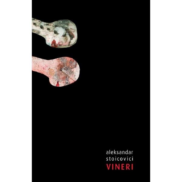 Vineri - Aleksandar Stoicovici