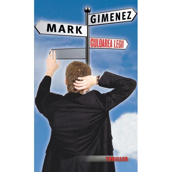 Culoarea legii - Mark Gimenez