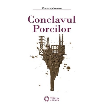 Conclavul porcilor - Constanta Ionescu Conclavul porcilor - Constanta Ionescu