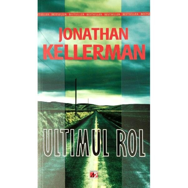 Ultimul Rol - Jonathan Kellerman