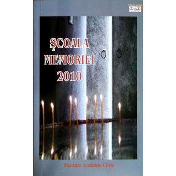 Scoala memoriei 2010 Scoala memoriei 2010