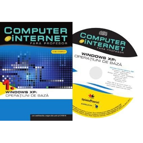 Computer si Internet fara Profesor.vol.1