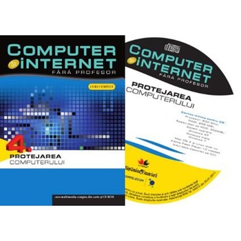 Computer si Internet fara Profesor.vol.4 Computer si Internet fara Profesor.vol.4