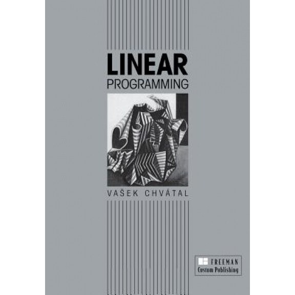 Linear Programming, Vasek Chvatal (Author)