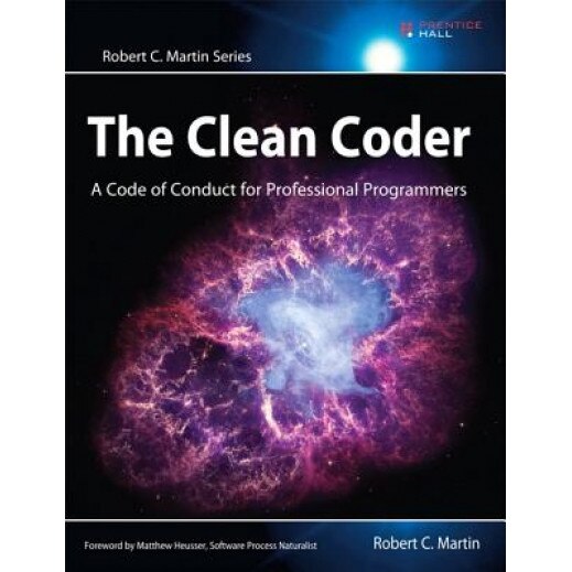 The Clean Coder: A Code of Conduct for Professional Programmers - Robert C. Martin (Author)
