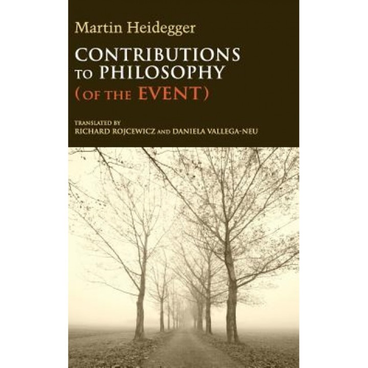 Contributions to Philosophy (of the Event), Martin Heidegger (Author)