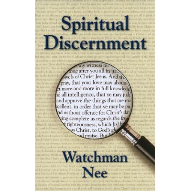 Spiritual Discernment, Watchman Nee