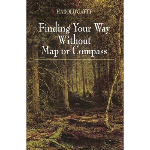 Finding Your Way Without Map or Compass, Harold Gatty