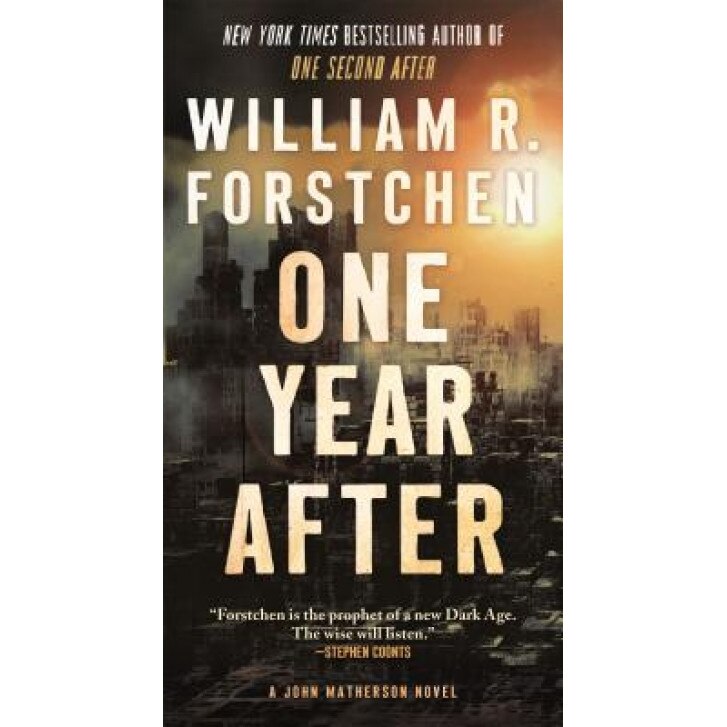 One Year After: A John Matherson Novel, William R. Forstchen (Author)