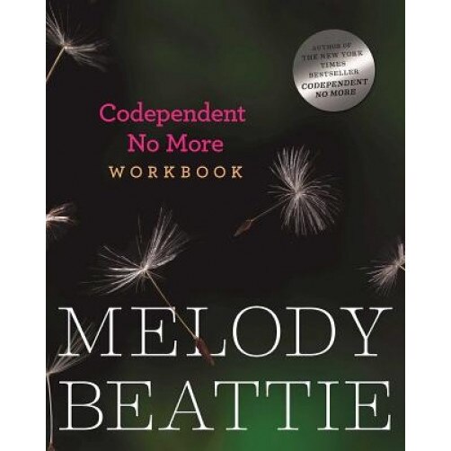 Codependent No More Workbook, Melody Beattie (Author)