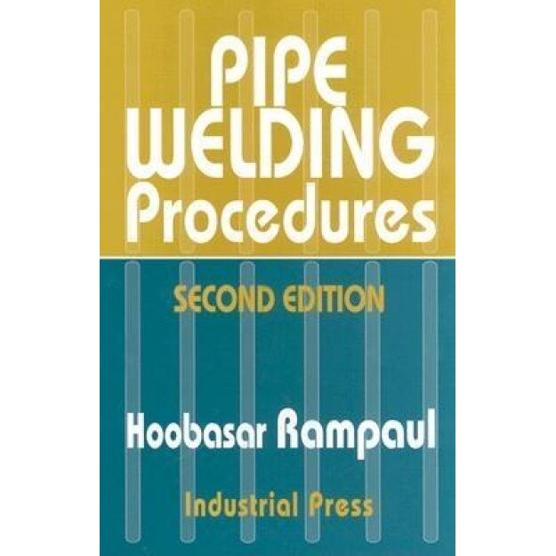 Pipe Welding Procedures, Hoobasar Rampaul