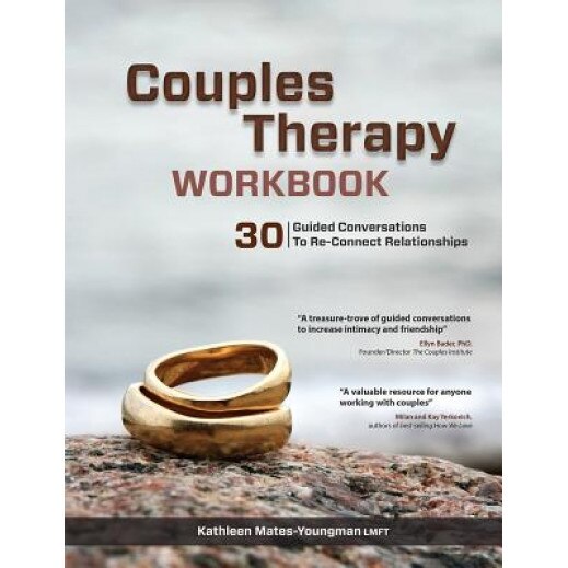 Couples Therapy Workbook: 30 Guided Conversations to Re-Connect Relationships - Kathleen Mates-Youngman (Author)