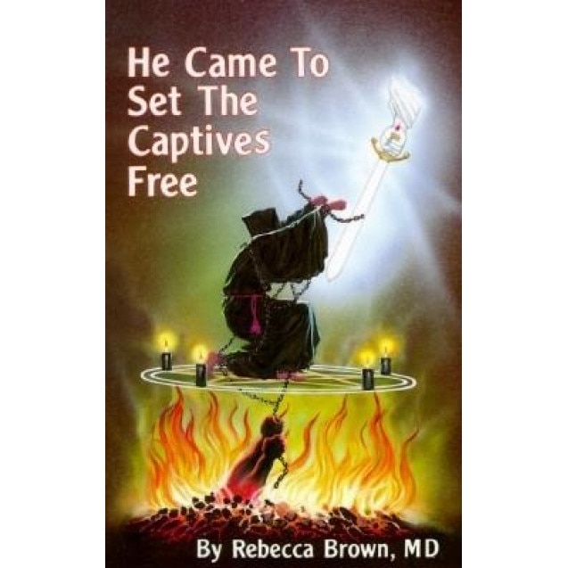 He Came to Set the Captives Free, Rebecca Brown