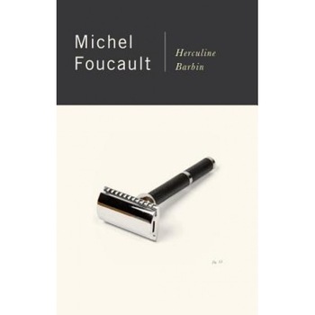 Herculine Barbin, Herculine Barbin, Michel Foucault Herculine Barbin, Herculine Barbin, Michel Foucault